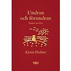 Undran och förundran : tankar om livet