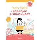 Pedro Paella ja Espanjan erikoisuudet