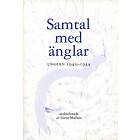 Samtal med änglar : Ungern 1943-1944