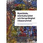 Nyanlända interkulturalitet och flerspråkighet i klassrummet underv