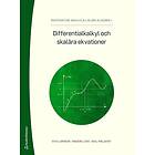 Differentialkalkyl och skalära ekvationer : matematisk analys & Linjär