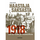 Haastaja Saksasta 1918 von der Goltz ja Mannerheim
