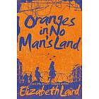 Oranges in No Man's Land