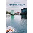 Framgångar vid vatten : Nordiska Akvarellmuseet under 2000-talet