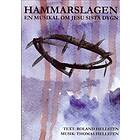 Hammarslagen : en musikal om Jesu sista dygn Noter