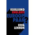 Kuuluuko Englanti Eurooppaan?