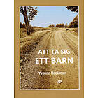 Att ta sig ett barn : berättelsen om Augusta