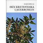 Den kretensiska lagerbusken