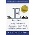 E-Myth Revisited The