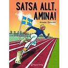 Satsa allt Amina!