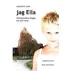 Jag Ella : Visttasluokta Ängby tur och retur