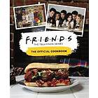 Friends: The Official Cookbook