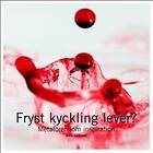 Fryst kyckling lever? : metaforer som inspiration