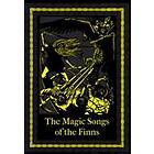Magic Songs of the Finns The