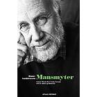 Mansmyter : James Bond Don Juan Tarzan och de andra grabbar