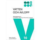 Vatten och Avlopp. BVL 10. Utg 5