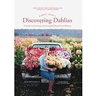 Floret Farm's Discovering Dahlias