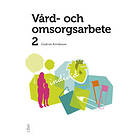 Vård- och omsorgsarbete 2