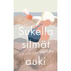 Sukella silmät auki
