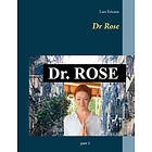 Dr Rose
