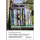 Från fabler till manga 2 : Litteraturhistoriska och didaktiska perspek