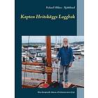 Kapten Hvitskäggs loggbok : från dom grunda vikarna till Atlantens st