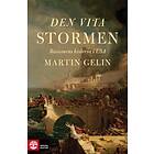 Den vita stormen : Om rasismen i USA