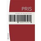 Pris : en bok om prissättning