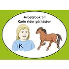 Karin rider på hästen arbetsbok