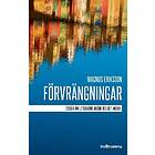 Förvrängningar : essäer om litteratur musik och det andra
