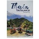 Thain taitajaksi