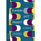 Planera ditt projekt en handbok