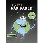 Livet i vår värld Arbetsbok