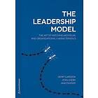 leadership model : the art of matching individual and organizational c