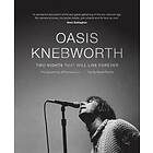 Oasis: Knebworth
