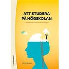 Att studera på högskolan : studieteknik och motivation på vägen