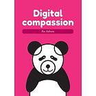 Digital compassion