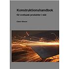 Konstruktionshandbok : för svetsade produkter i stål