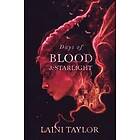 Days of Blood and Starlight