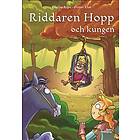 Riddaren Hopp och kungen