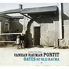 Vanhan Rauman portit Gates of Old Rauma