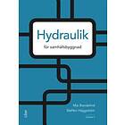 Hydraulik : för samhällsbyggnad