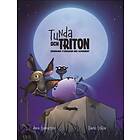 Tunda och Triton Spännande fysiksagor med experiment