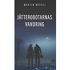 Jätterobotarnas vandring