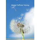 Mental toughness training : the decisive factor