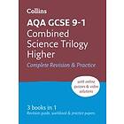 AQA GCSE 9-1 Combined Science Higher All-in-One Complete Revision and