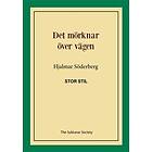 Det mörknar över vägen (stor stil)