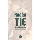 Raaka tie Raatteeseen