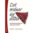 Det ordnar sig alltid : arbetsbok kring frågor om organisation och kön