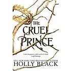 Cruel Prince (The Folk of the Air) The